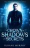 [The Shadow Walkers Saga 03] • A Crown of Shadows and Secrets